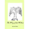 The Way Of The Willow