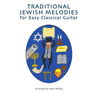 Traditional Jewish Melodies for Easy Classical Guitar
