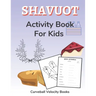 Shavuot Activity Book for Kids: Puzzles for Kids 2nd Grade and Over
