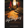 No Apologies: The Life & Work of Susanna Newcome