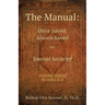 The Manual: Once Saved, Always Saved Vs. Eternal Security
