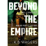 Beyond the Empire