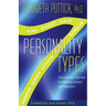 7 Personality Types: Discover Your True Role in Achieving Success and Happiness