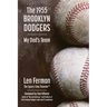 The 1955 Brooklyn Dodgers - My Dad's Team