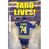 Taro Lives!: Confessions of the Sabres Hoaxer