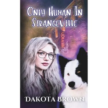 Only Human in Strangeville