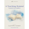 A Teaching Hymnal