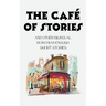 The Café of Stories and Other Bilingual Romanian-English Short Stories