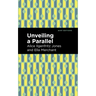 Unveiling a Parallel: A Romance
