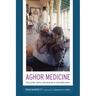 Aghor Medicine: Pollution, Death, and Healing in Northern India