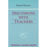 Discussions with Teachers: (Cw 295) Volume 3