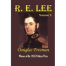 R. E. Lee: A Biography