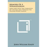 Memoirs of a Nonagenarian: Some Links with the Charleston of Colonial Days Through the Williams-Roper Families