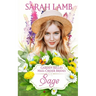 Sage (Garden Belles Mail-Order Brides Book 9)