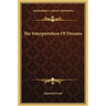 The Interpretation Of Dreams
