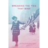Breaking the Ties That Bind: Popular Stories of the New Woman, 1915 - 1930