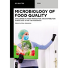 Microbiology of Food Quality: Challenges in Food Production and Distribution During and After the Pandemics