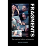 Fragments: Journeys from Isolation to Connection