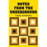 Notes from the Underground
