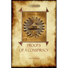 Proofs of a Conspiracy - against all the religions and governments of Europe: carried on in the secret meetings of Free Masons, Illuminati, and Readin