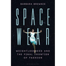 Spacewear: Weightlessness and the Final Frontier of Fashion