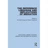 The Reference Librarian and Implications of Mediation
