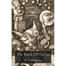 The Book Of Fables: Reveries, Myths & Wanderings