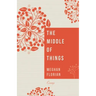 The Middle of Things: Essays