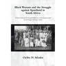 Black Women and the Struggle Against Apartheid in South Africa