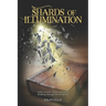 Shards of Illumination: Breaking through the Deception
