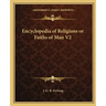 Encyclopedia of Religions or Faiths of Man V2