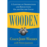 Wooden: A Lifetime of Observations and Reflections on and Off the Court