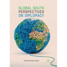Global South Perspectives on Diplomacy