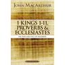 1 Kings 1 to 11, Proverbs, and Ecclesiastes: The Rise and Fall of Solomon