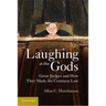 Laughing at the Gods