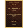 The Conquerors Of Lahore: An Ode, With Other Odes And Sonnets (1846)