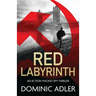 Red Labyrinth: a gripping and action-packed Cold War thriller