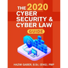 The 2020 Cyber Security & Cyber Law Guide