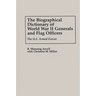 The Biographical Dictionary of World War II Generals and Flag Officers: The U.S. Armed Forces