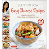 Easy Chinese Recipes: Family Favorites from Dim Sum to Kung Pao
