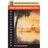 Unconquered People: Florida's Seminole and Miccosukee Indians