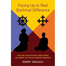Facing Up to Real Doctrinal Difference: How Some Thought-Motifs from Derrida Can Nourish The Catholic-Buddhist Encounter