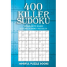 400 Killer Sudoku: Medium to Hard Killer Sudoku Puzzles