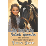 The Quest for the Golden Horseshoe: The Journey, Preteen Chapter Book 2 For Ages 10+