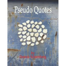 Pseudo Quotes