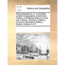 Atlas geographus: or, a compleat system of geography, ancient and modern. Containing what is of most use in Bleau, Verenius, Cellarius,