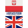 A Displaced Person