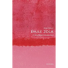 Émile Zola: A Very Short Introduction