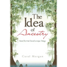The Idea of Ancestry: Book Iii of the Duval/Leveque Trilogy