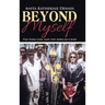 Beyond Myself: The Farm Girl and the African Chief